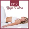 Yoga Club para Relajarse - Top 30 Yoga Nidra - La Mejor Música Relajante para Yoga, Meditación, Concentración, Mindfulness & Relajación Profunda